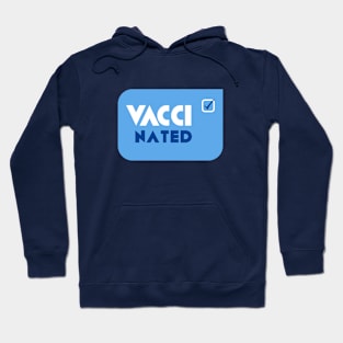 Vaccinated Hoodie